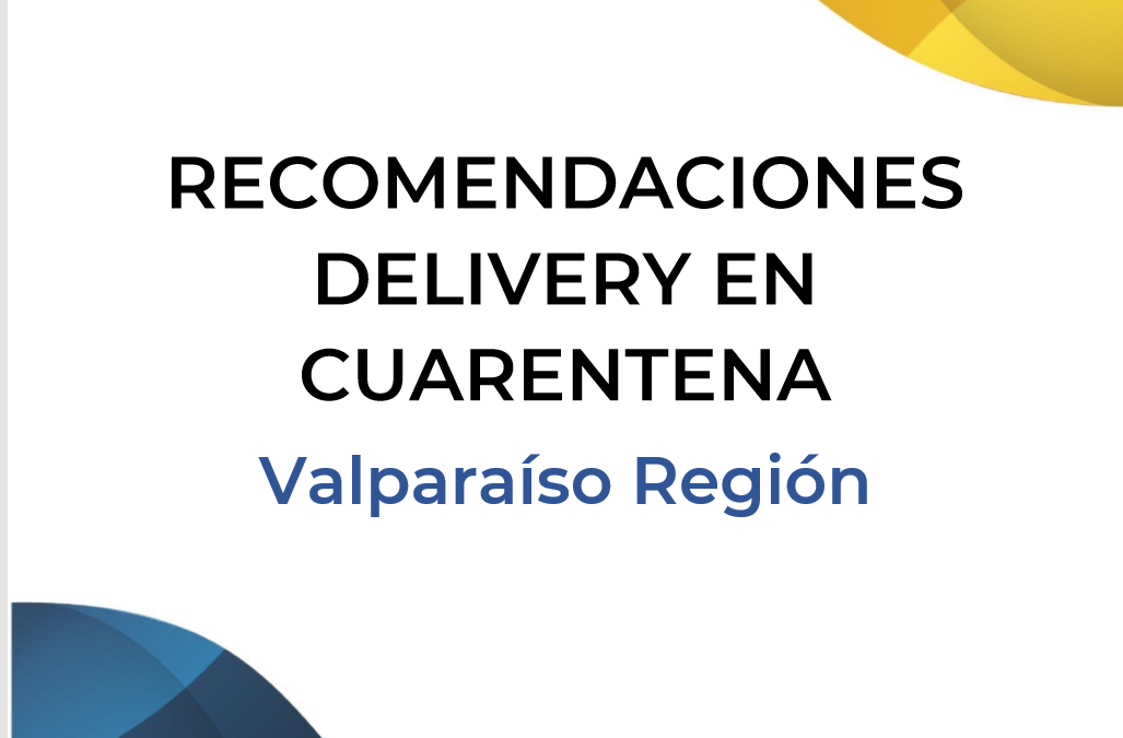 INDICACIONES Y SUGERENCIAS PARA EJECUTAR DELIVERY DURANTE LA CUARENTENA TOTAL